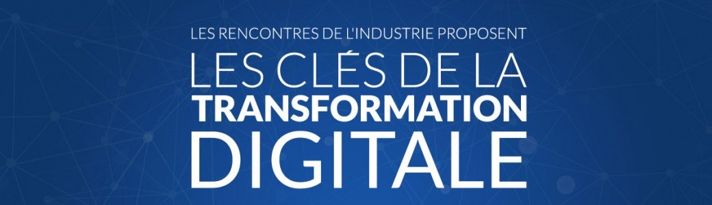 Les clés de votre transformation digitale
