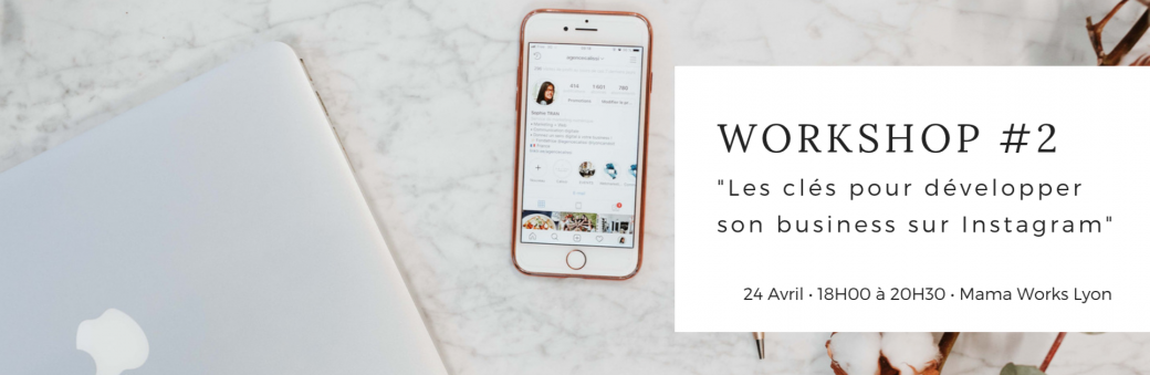 Les clés pour développer son business sur Instagram