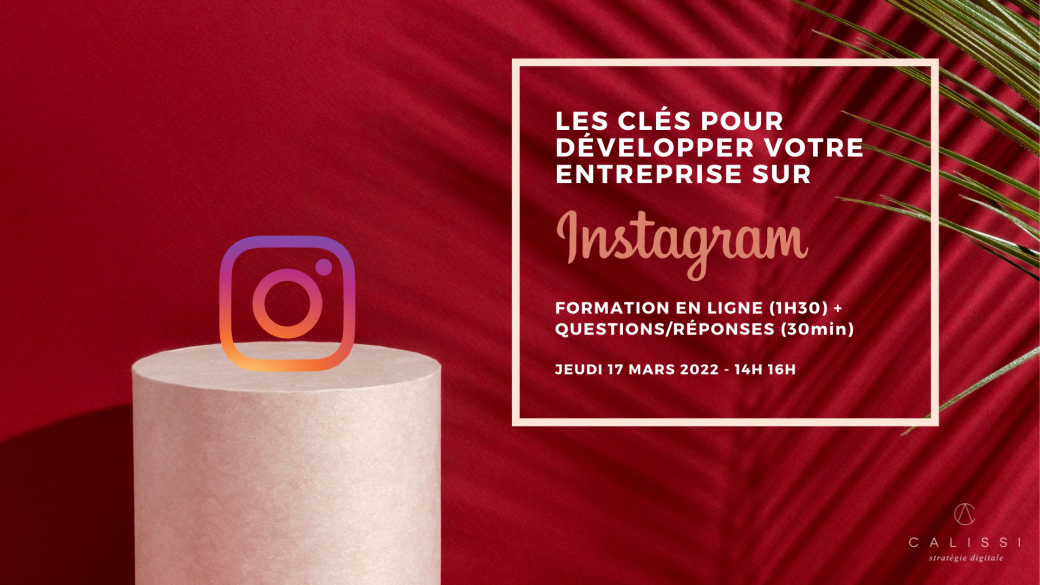 Les clés pour développer votre entreprise sur Instagram