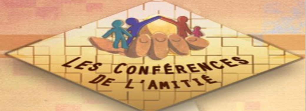 Les conférences de l'amitié
