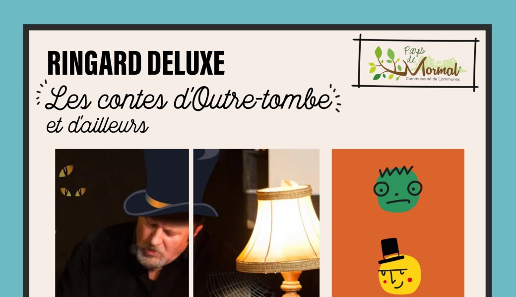 Les Contes d'Outre-tombe... et d'ailleurs - Cie Ringard Deluxe 