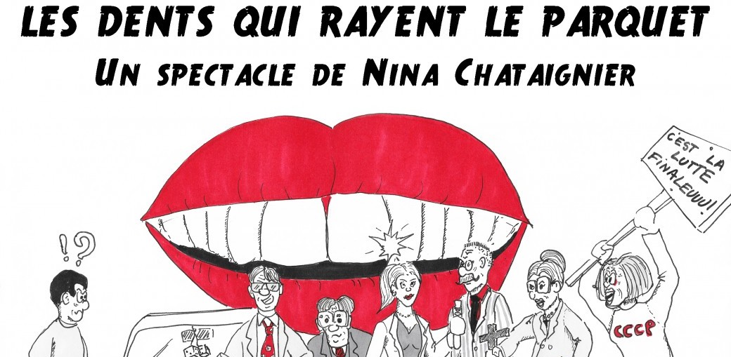 Les dents qui rayent le parquet