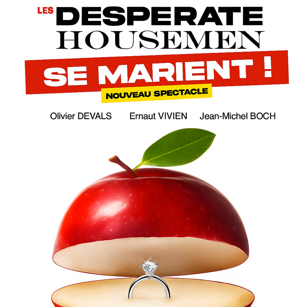 Les Desperate Housemen se Marient ! 24 DEC Les Desperate Housemen se Marient ! 24 DEC