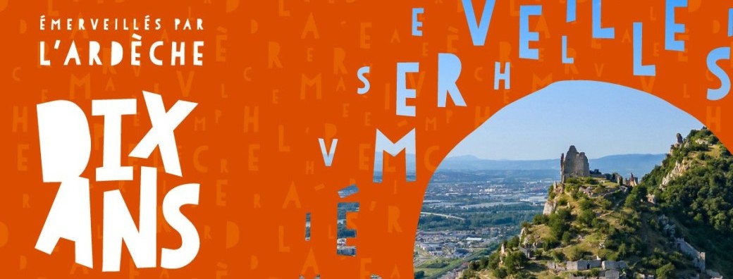 Pré-inscription - DIX ANS Émerveillés par l'Ardèche 