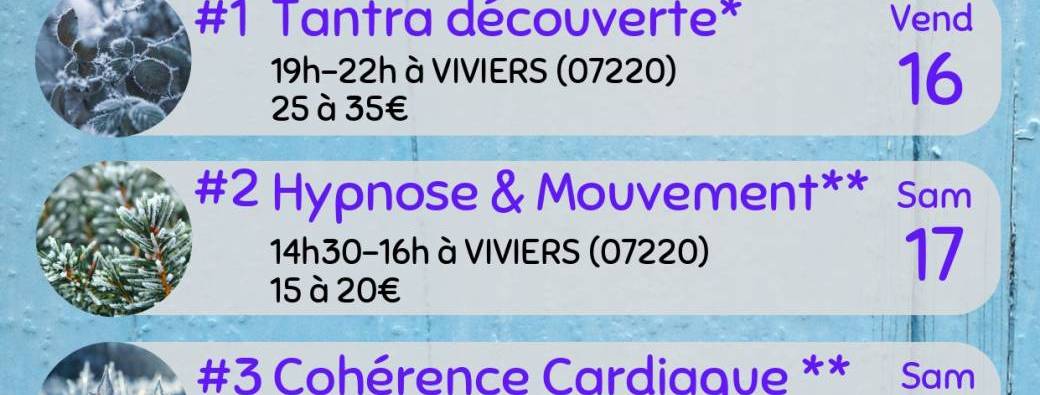 Les Doux Ateliers d'Hiver: Hypnose et mouvement