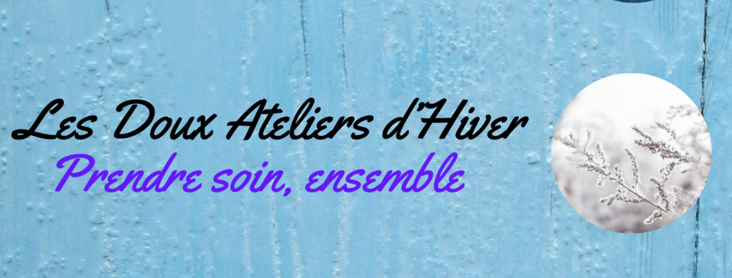 Les Doux Ateliers d'Hiver: Initiation au massage