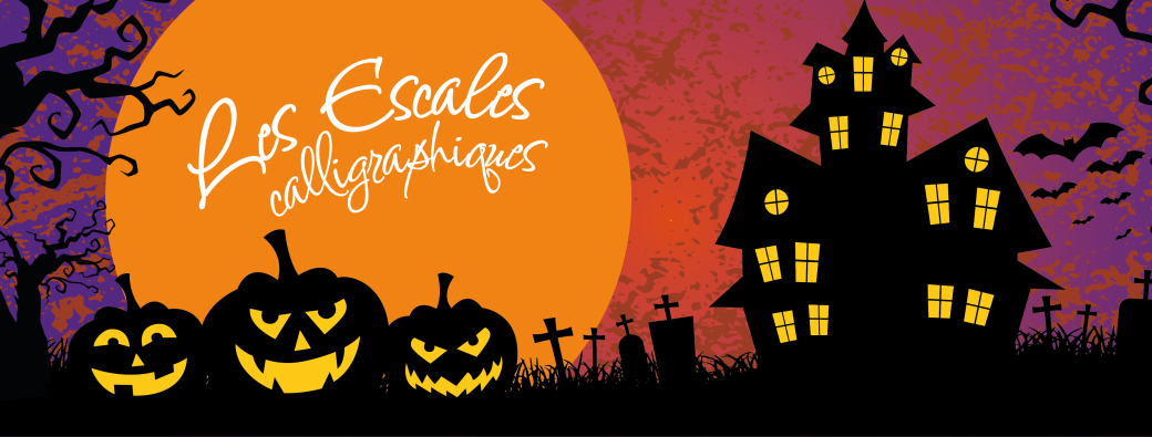 Les Escales calligraphiques : Halloween
