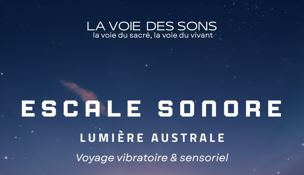 Les Escales Sonores - Lumière Australe