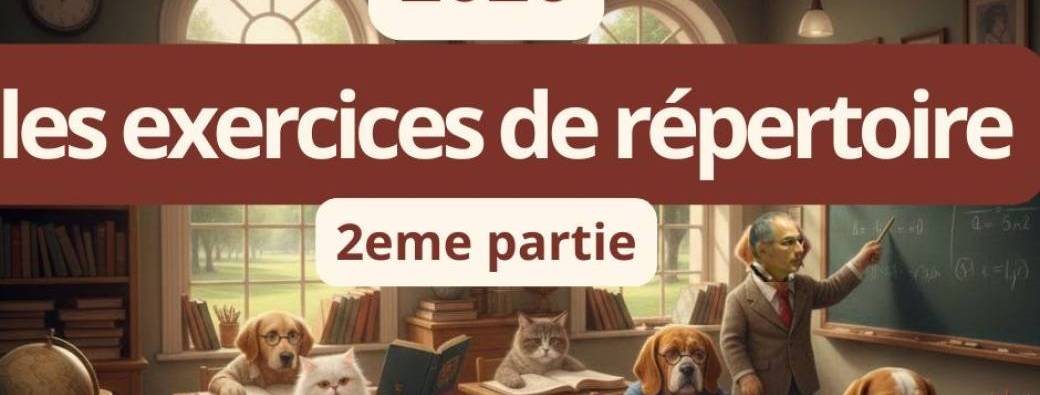 Les exercices de répertoire 2026 2eme partie