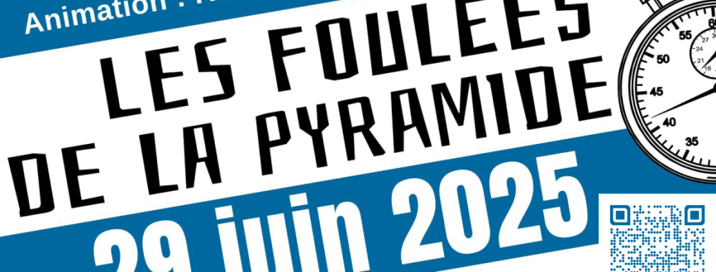 LES FOULÉES DE LA PYRAMIDE 2025