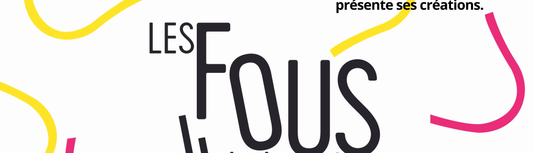Les Fous de la scène - Edition 3