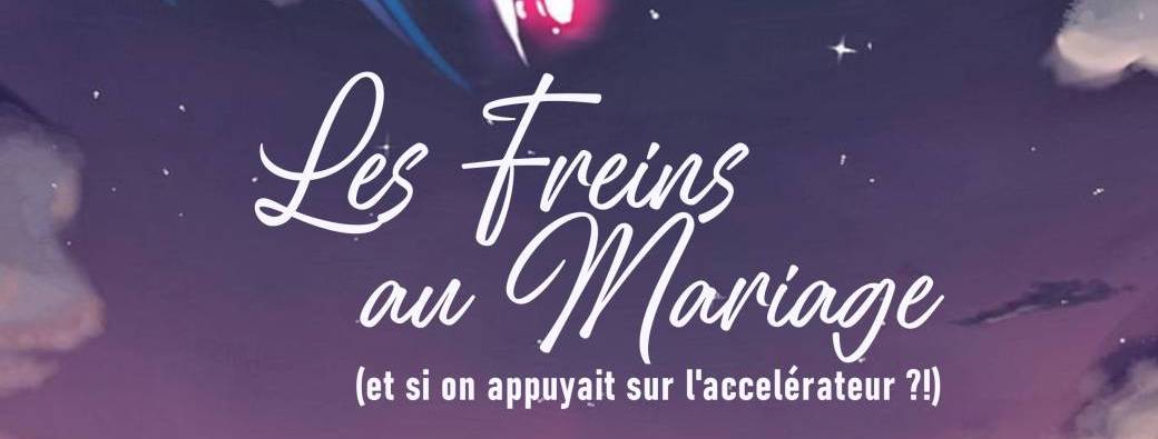 Les freins au Mariage
