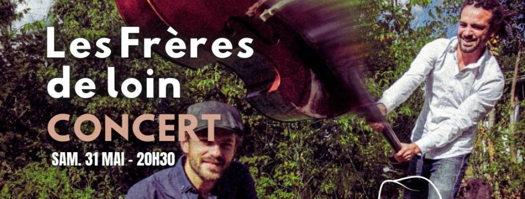 Les frères de loin 