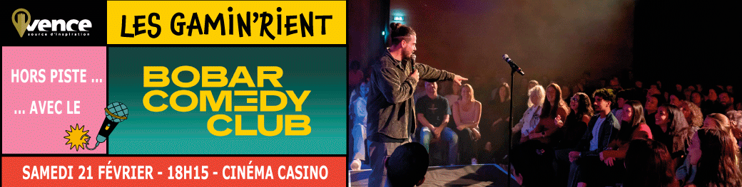 LES GAMIN'RIENT x BOBAR COMEDY CLUB !