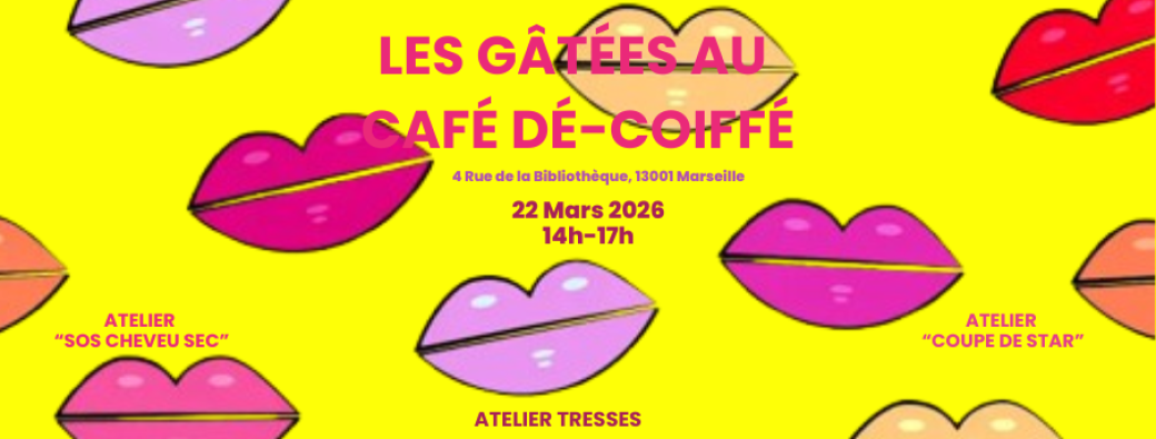 Les gâtés au Café-Décoiffé