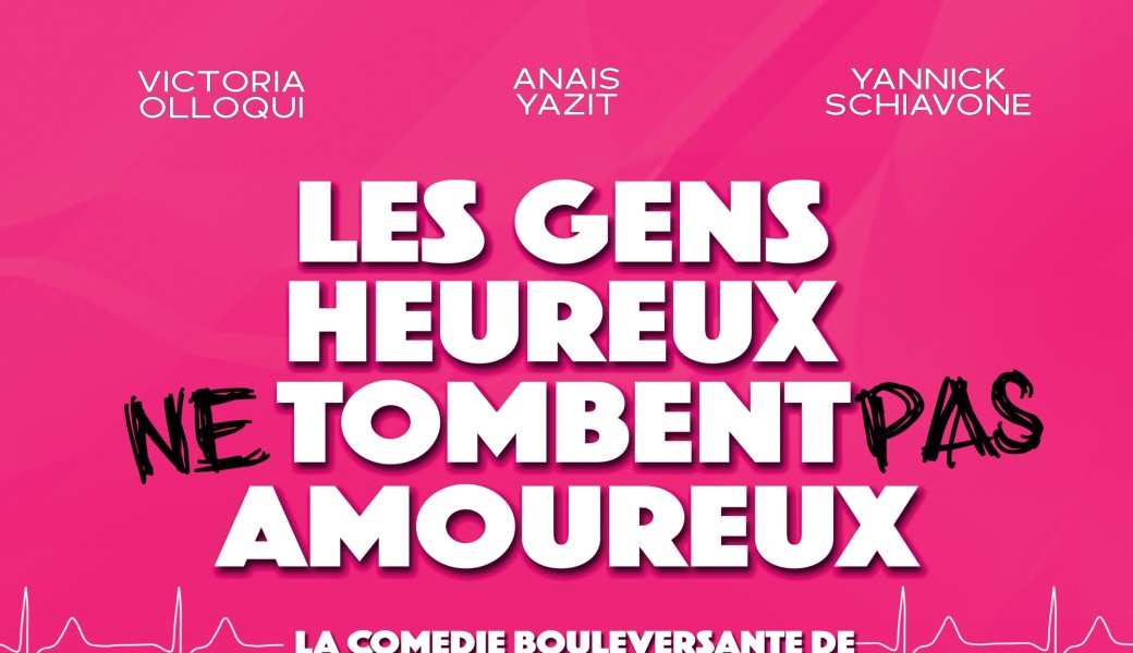 Les gens heureux ne tombent pas amoureux