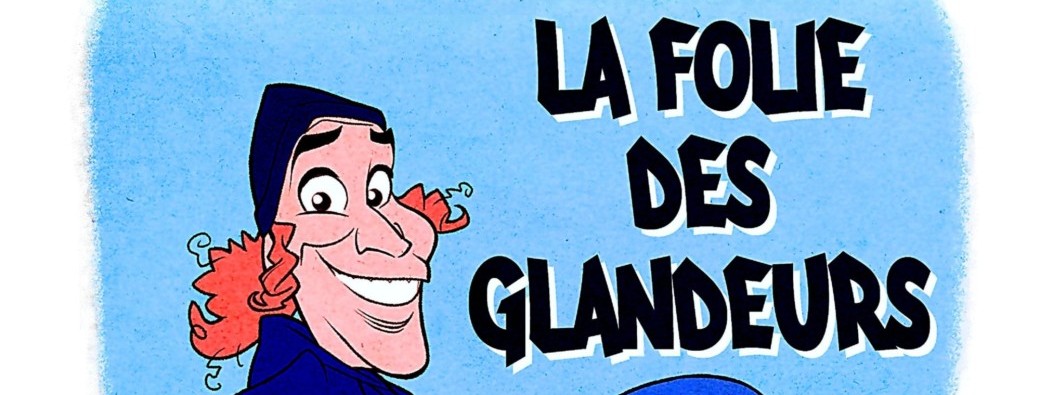 Les Glandeurs Nature dans La folie des glandeurs
