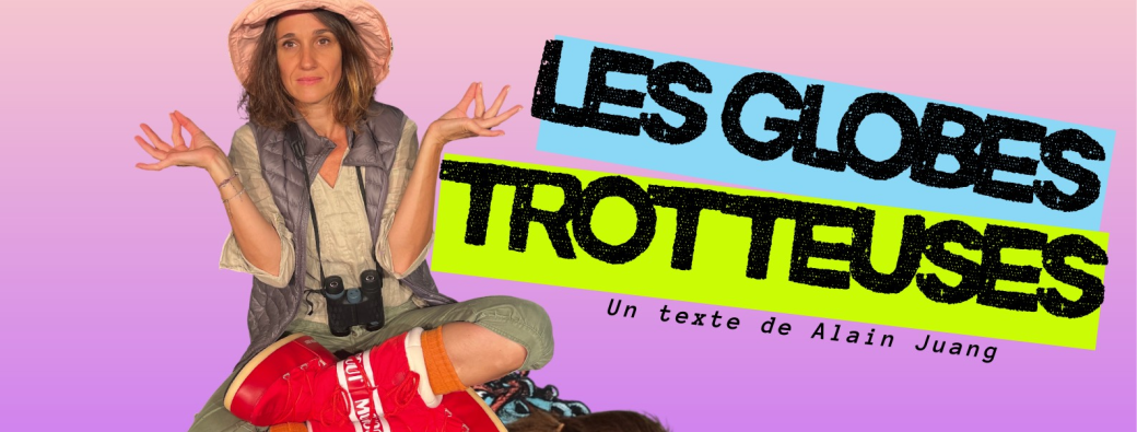 LES GLOBES TROTTEUSES