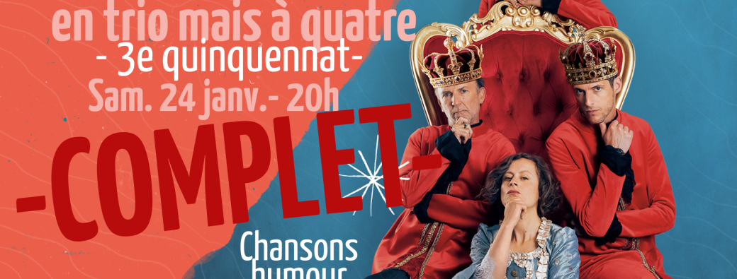 Les Goguettes en trio mais à quatre