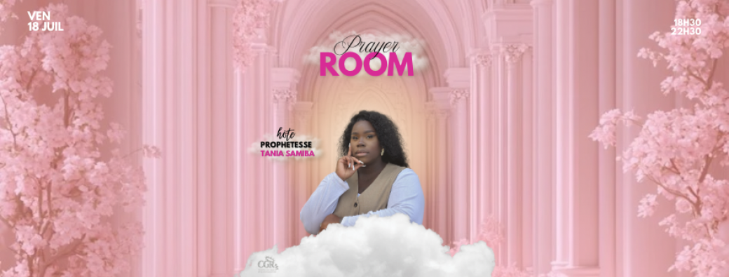 LES GRÂCE(IEUSES) | PRAYER ROOM
