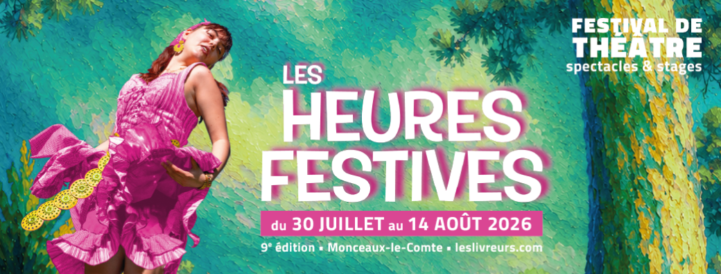 LES HEURES FESTIVES