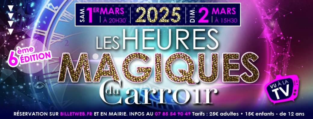 Les Heures Magiques du Carroir - Samedi 1 mars à 20h30