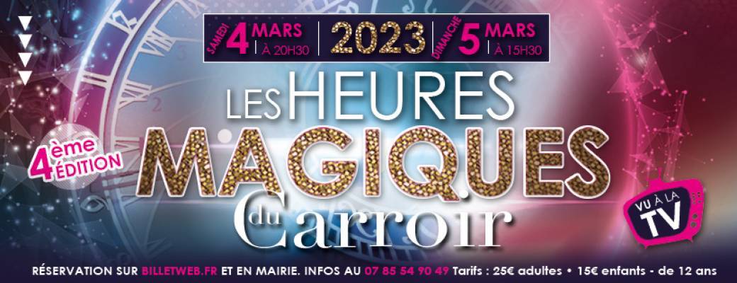 Les Heures magiques du Carroir