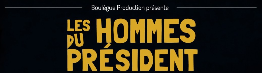 Les hommes du président