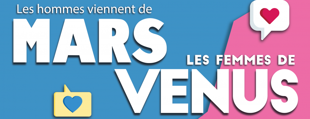Les hommes viennent de mars, les femmes de venus
