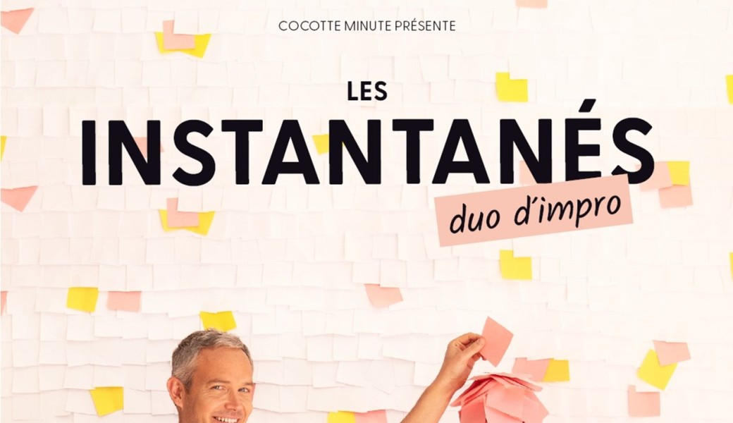 LES INSTANTANÉS - DUO D’IMPRO avec Laurent PIT