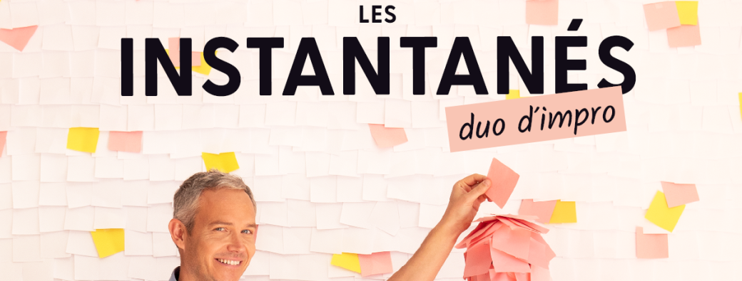 Les Instantanés - impro d'humour