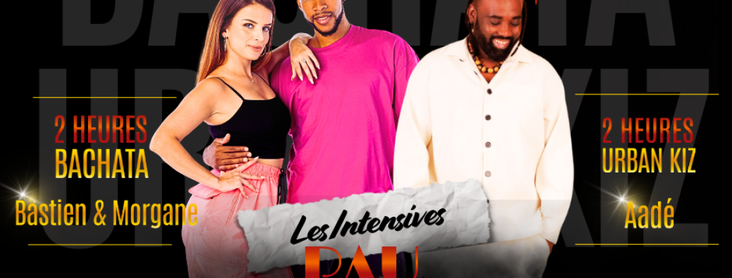 Les intensives - Bachata & Urban Kiz et Soirée BK