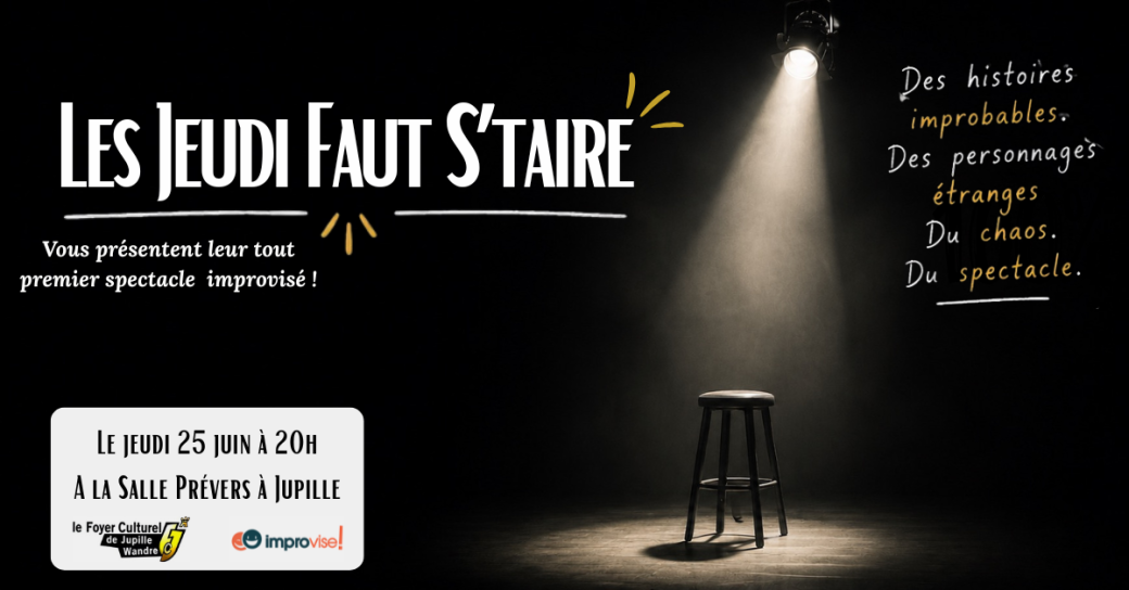Les Jeudi Faut S'Taire - Spectacle d'impro