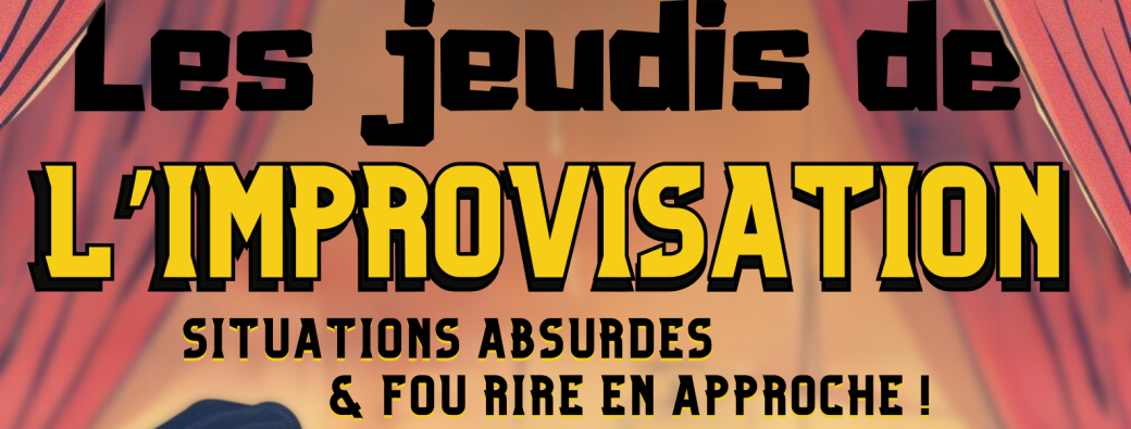 Les jeudis de l'impro