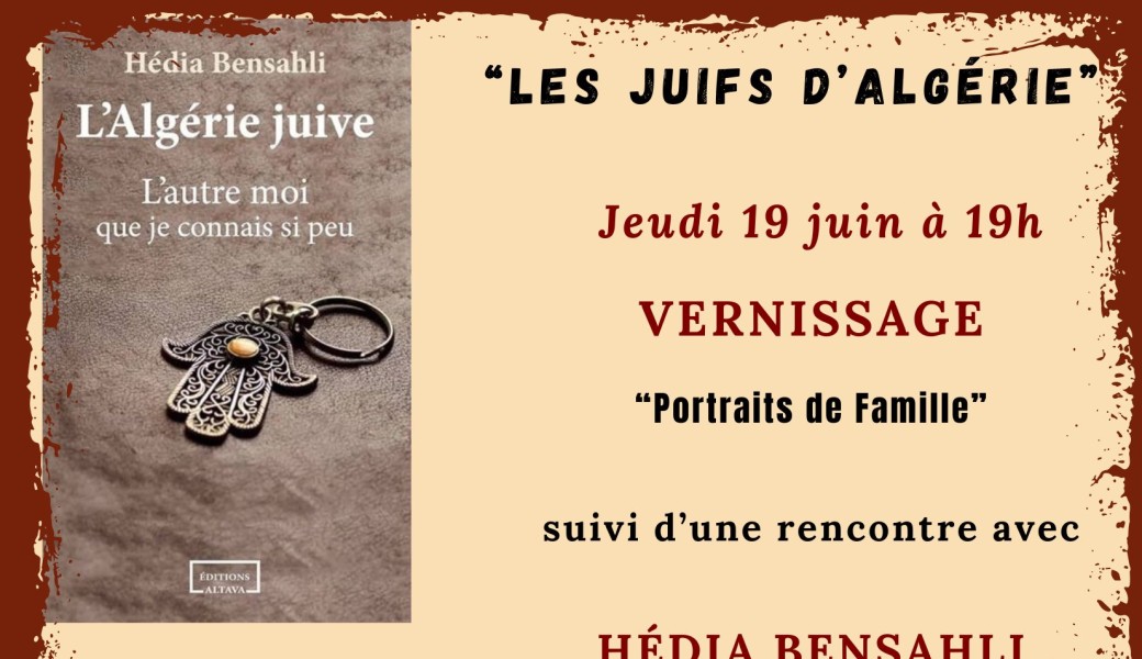 "Les juifs d'Algérie" expo et rencontre 