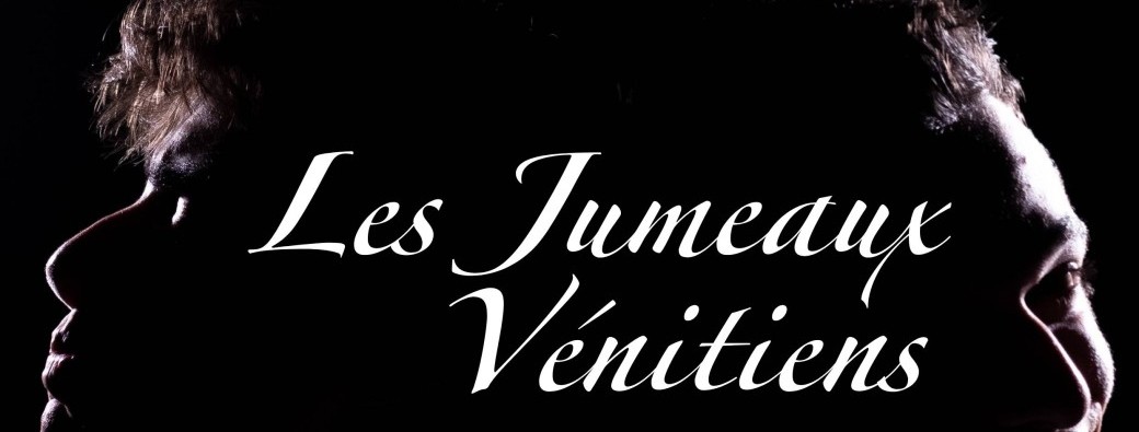 Les Jumeaux Vénitiens 