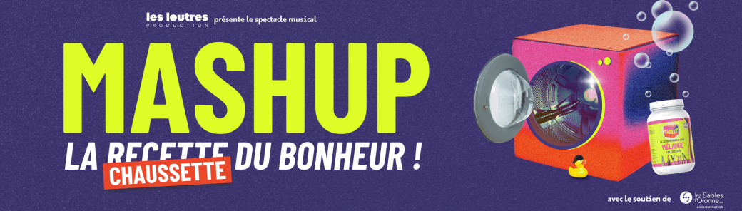 Mashup, La Chaussette du Bonheur
