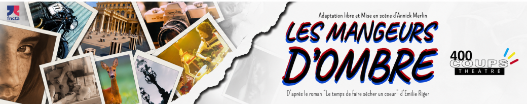 Les mangeurs d’ombre