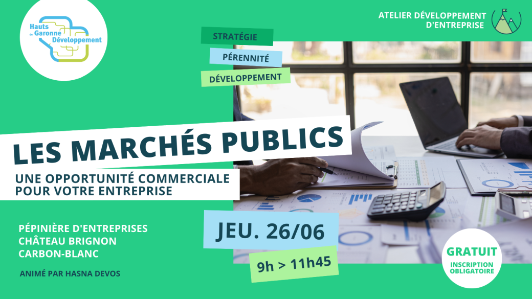 Les marchés publics : une réelle opportunité commerciale pour mon entreprise