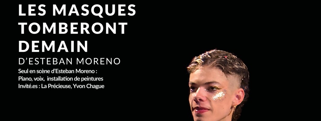 Les masques tomberont demain