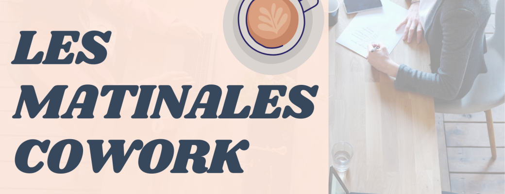 Les matinales CoWork