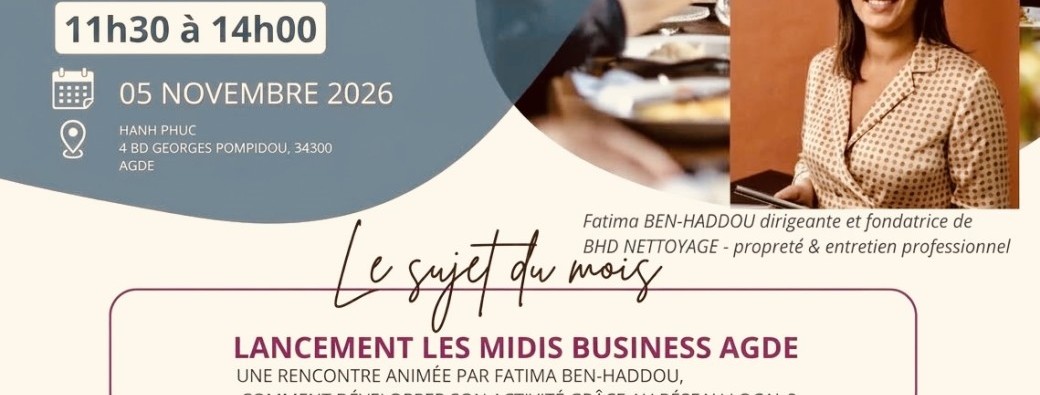 Les midis business s’invitent à Agde. 