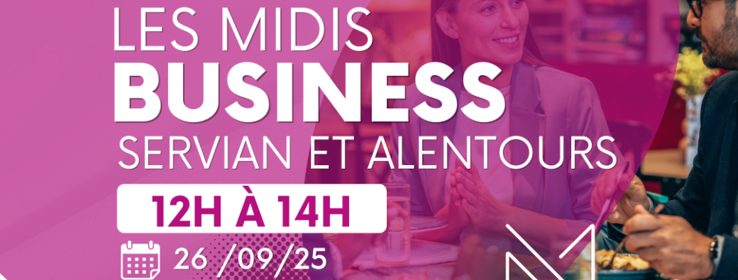 Les Midis Business Servian Réunion du vendredi 26 septembre 2025