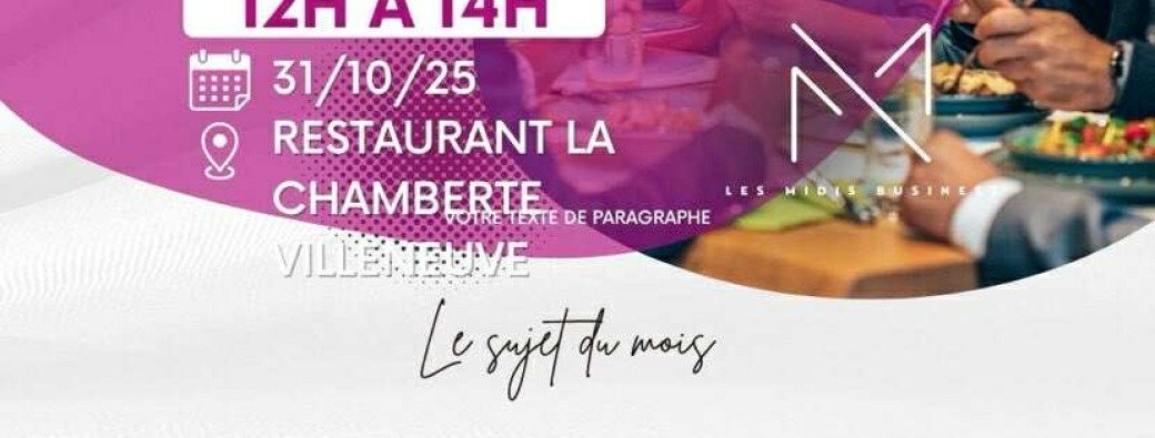 Les Midis Business Servian Réunion du vendredi 31 octobre 2025