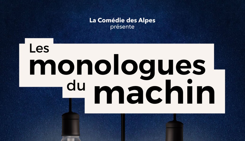 Les Monologues du Machin - 17.01.25