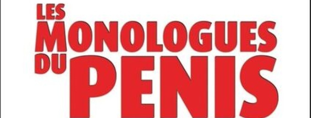Les monologues du pénis