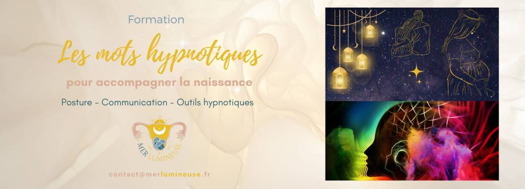 Les mots hypnotiques pour accompagner la naissance