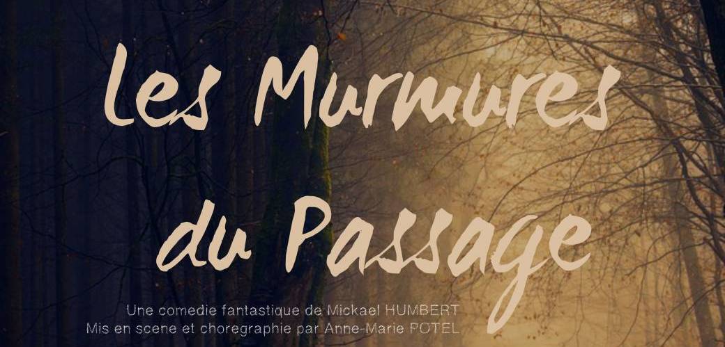 LES MURMURES DU PASSAGE