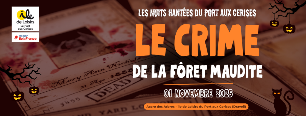 Les Nuits Hantées du Port aux Cerises : Le Crime de la forêt maudite