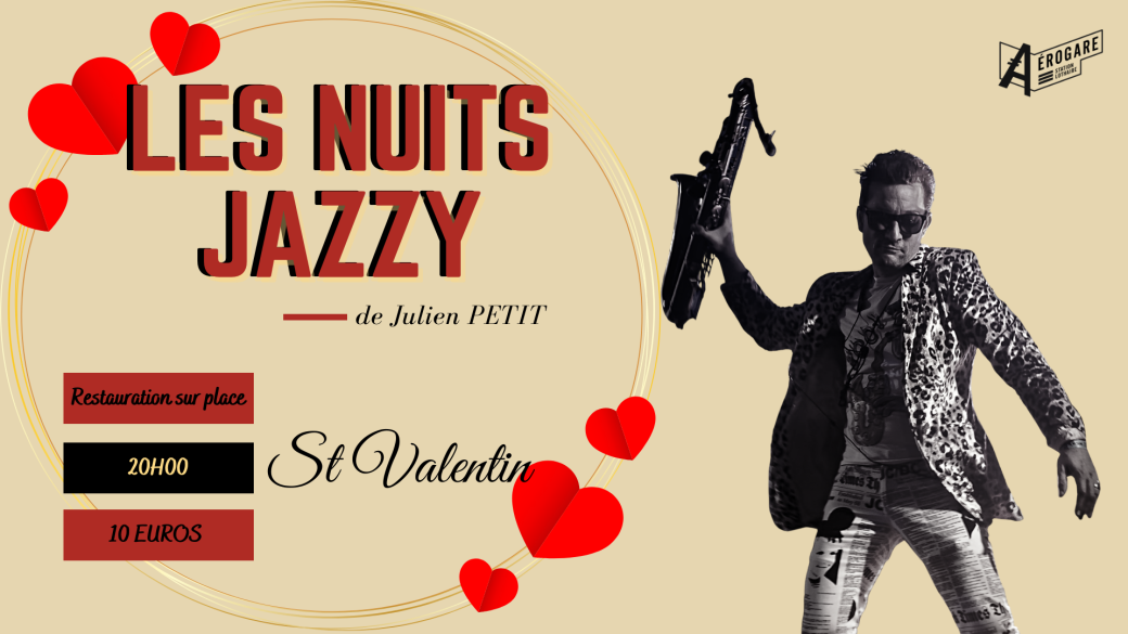 Les nuits Jazzy St Valentin